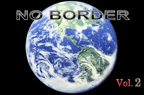 NO BORDER.vol.2