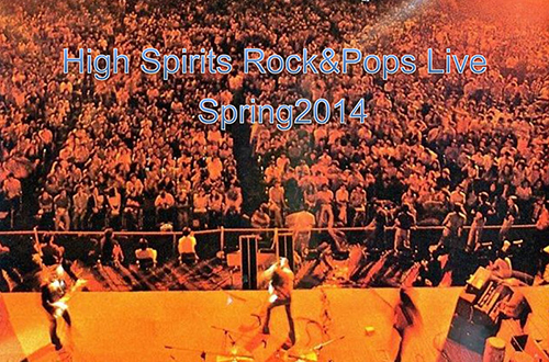 High Spirits Rock＆Pops Live Spring2014